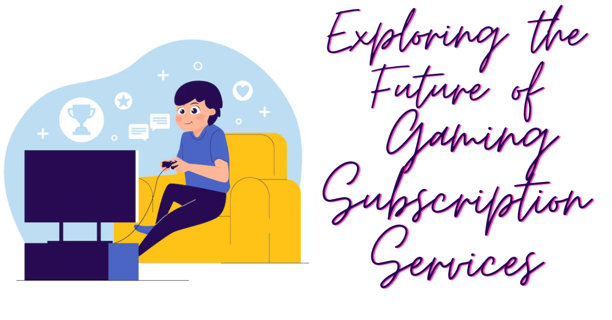 Illustration shows the Future of Gaming Subscriptions Services