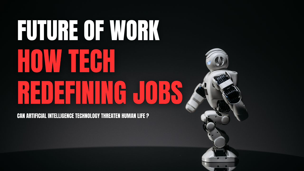 How technology is reshaping the future of work and jobs