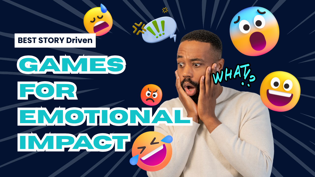 Top story-driven video games known for emotional impact