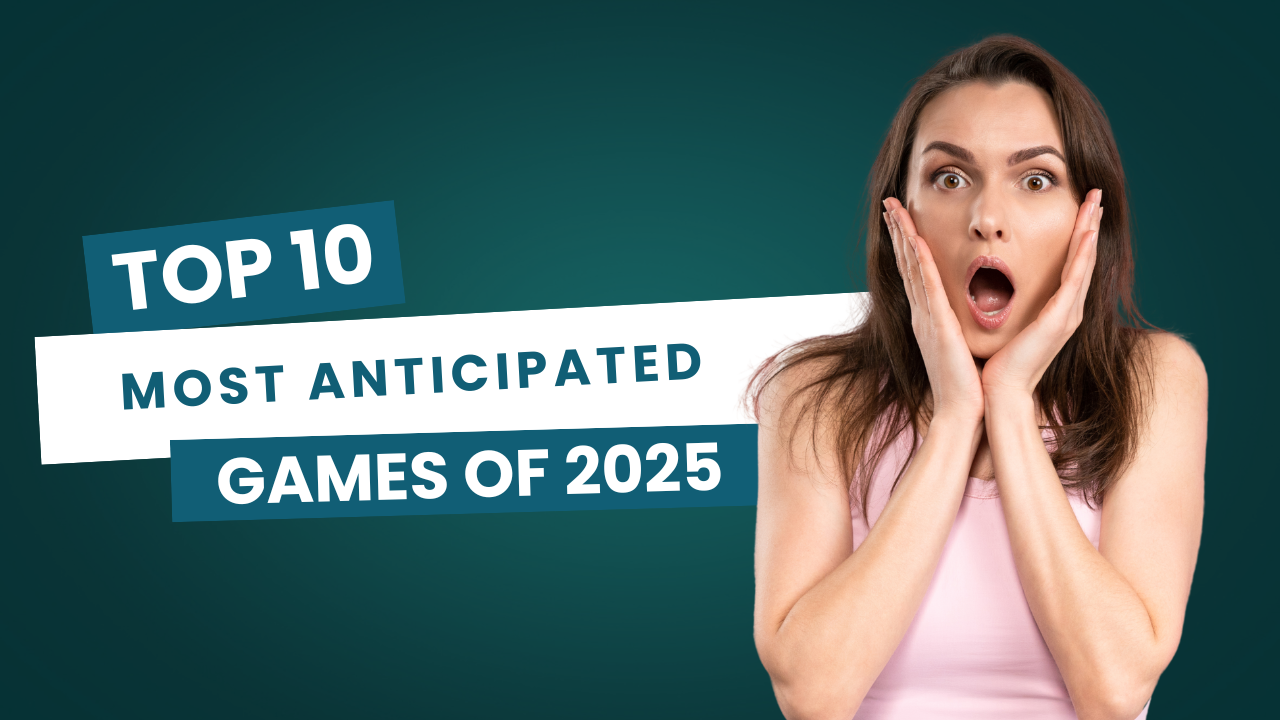 Top 10 most anticipated video games releasing in 2025